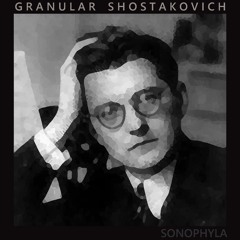 Granular Shostakovich