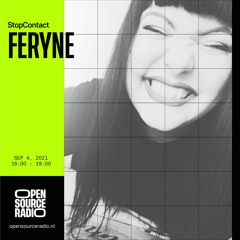 feryne - StopContact 05@Open Source Radio