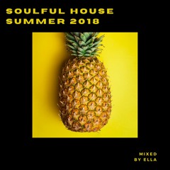 Summer '18 Soulful House Mix