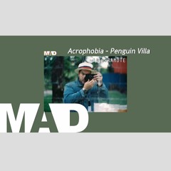 [MAD] Acrophobia - Penguin Villa (Cover) | Oat Pramote