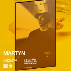 Martyn ╚═ Future Intel x G-star x ADE  ═╗  19 10 2023