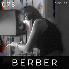 Cycles Podcast #078 - BERBER (techno, rave, hardcore)