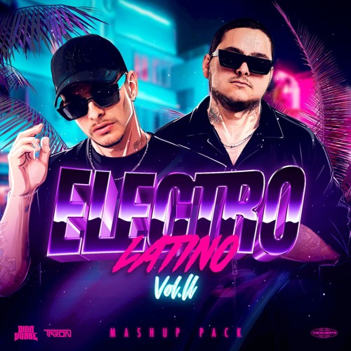 ELECTRO LATINO MASHUP PACK VOL.2