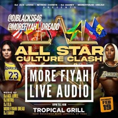 QUEENS, NEW YORK !! ALL STAR CULTURE CLASH LIVE AUDIO 2*19*22 @MOREFIYAH_DREADD @DJBLACKS646