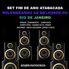 SET FIM DE ANO ATABACADA  RELEMBRANDO AS MELHORES DO  RIO DE JANEIRO 2026