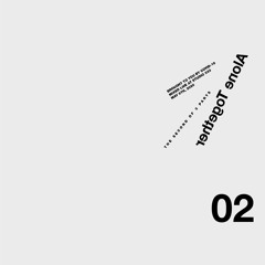 Alone Together - Vol. 2