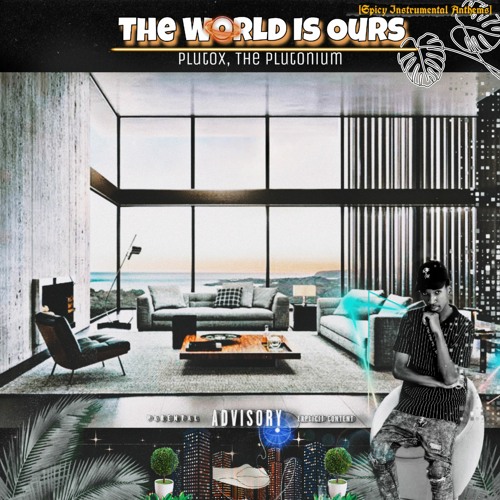 The World Is Ours [Spicy Instrumentals] |Official