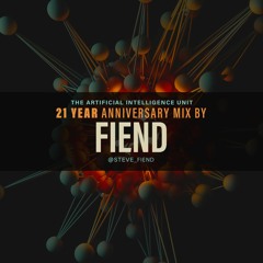 FIEND-  THE AIU 21 YEAR ANNIVERSARY PROJECT