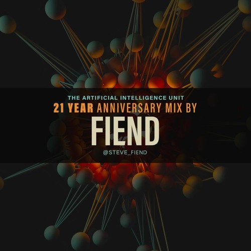 FIEND-  THE AIU 21 YEAR ANNIVERSARY PROJECT
