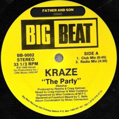 Kraze - The Party [FATHER AND SON REMIX] /// FREE DOWNLOAD