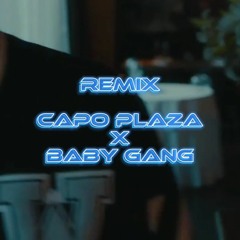 MASHUP Baby Gang x Capo Plaza (Lei X Non Fare Così)