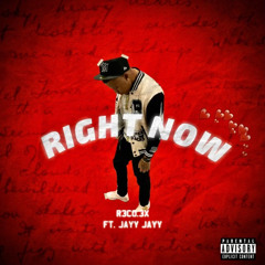 RIGHT NOW Feat . JAY JAY