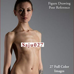 [Get] KINDLE 💌 Art Models Saju027: Figure Drawing Pose Reference (Art Models Poses)