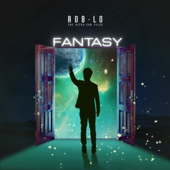 Fantasy - ROB-LO (The AlterEgo Files)