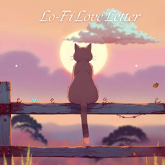 Lo-fi Love Letter