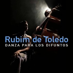 Danza para los Difuntos  - DJ Angel presents Rubim de Toledo