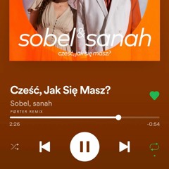 Sobel & sanah - Cześć, jak się masz (Remix)