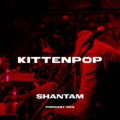 Shantam @ Kittenpop Radio 23.02.2024
