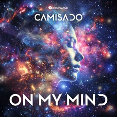 Camisado - On My Mind