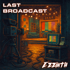 Last Broadcast (Preview 01)