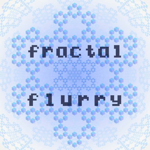 Fractal Flurry