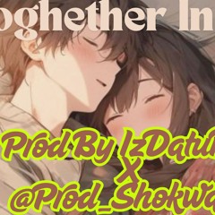 [FREE] "Toghether In Bed" Bedroom Pop Rnb Type Beat 2025 - Prod By @IzDatuMz X @Prod_Shokwave