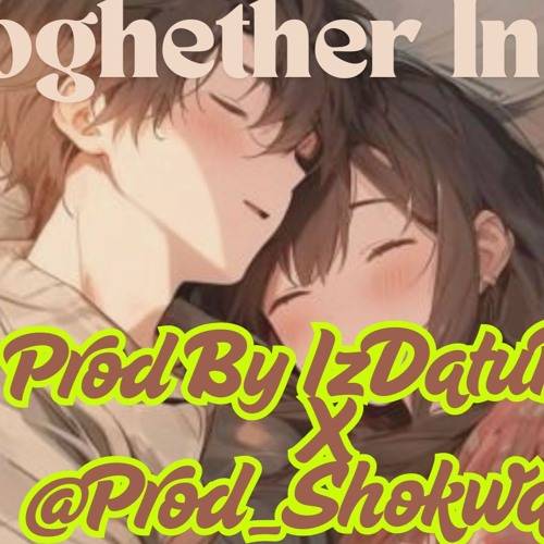 [FREE] "Toghether In Bed" Bedroom Pop Rnb Type Beat 2025 - Prod By @IzDatuMz X @Prod_Shokwave