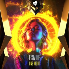 F. Smile - One Night