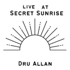 Dru Allan Live at Secret Sunrise Detroit