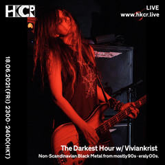 The Darkest Hour w/ Viviankrist - 18/06/2021