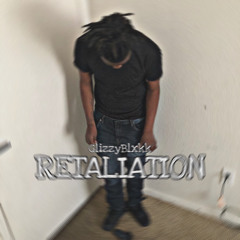 Glizzy Blxkk - Retaliation