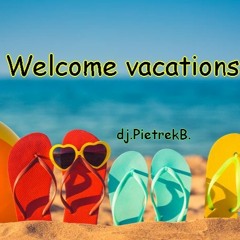 Welcome vacations