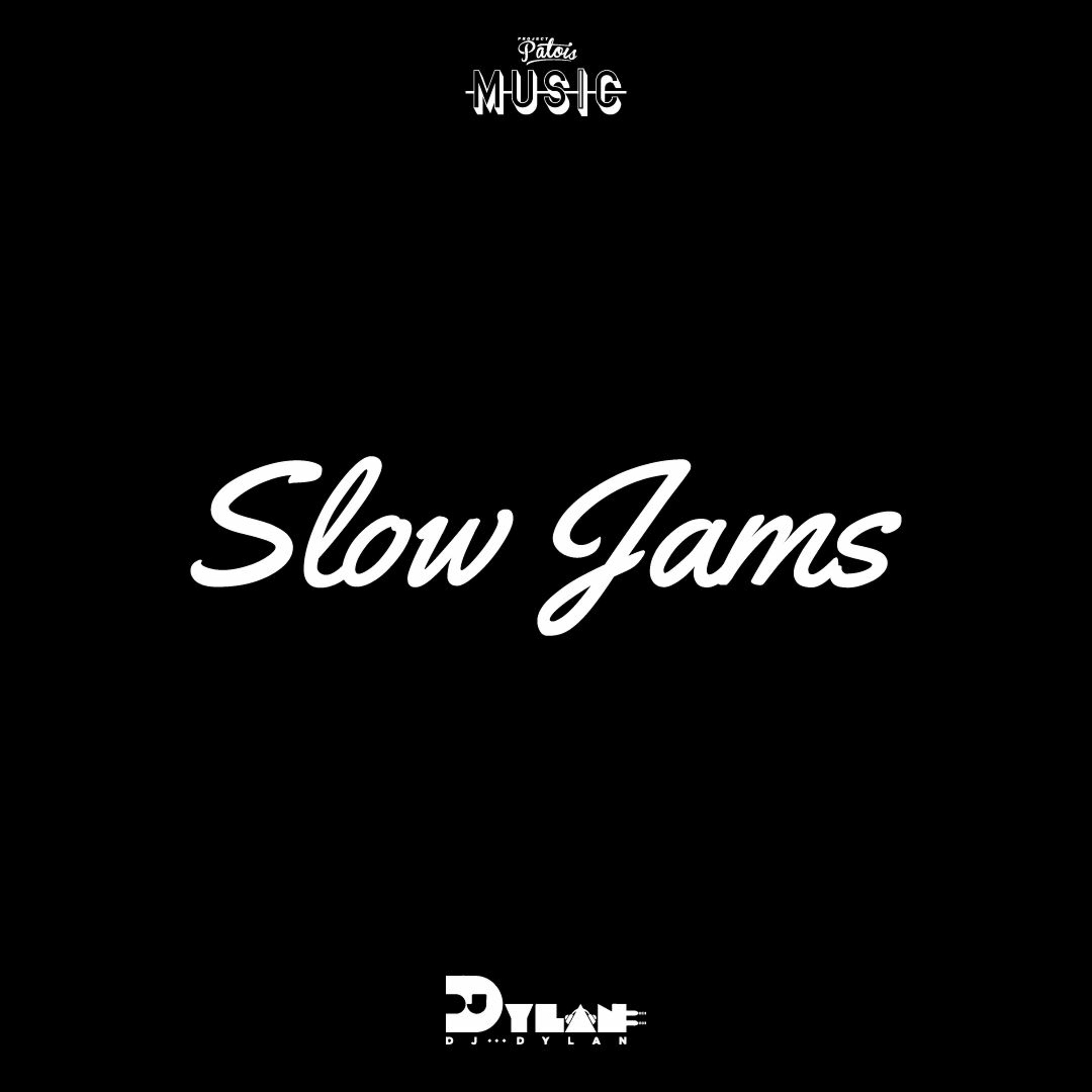 Slow Jamz