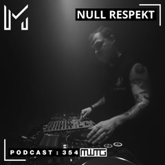 MWTG 354: null respekt