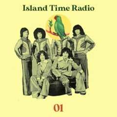 Island Time Radio: Mix 01