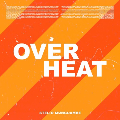 Stelio Munguambe - Overheat (Original Mix)