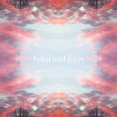 Eden und Exes - Finsterster Regen