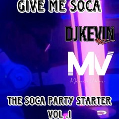 GIVE ME SOCA VOLUME 1