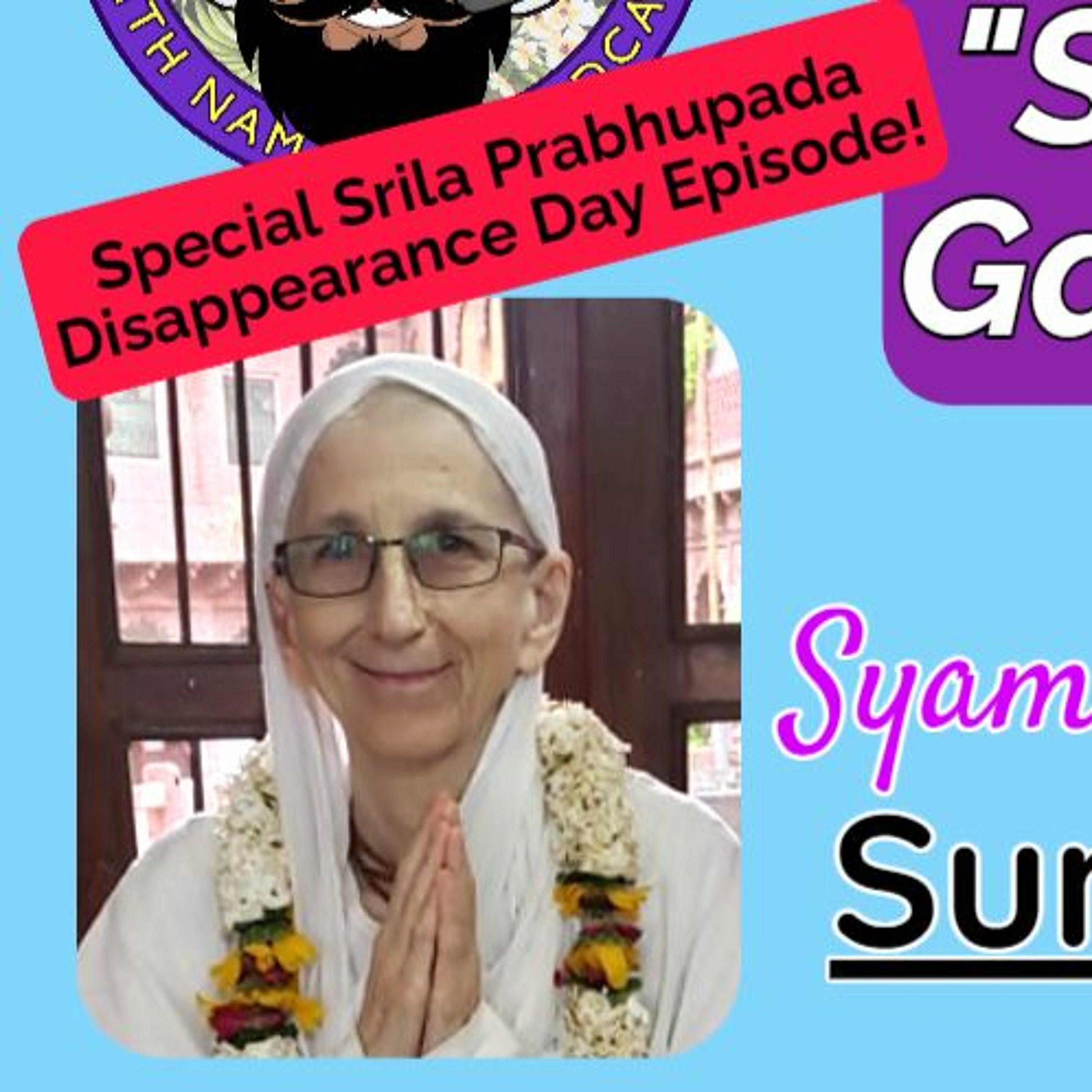 Ep. #091 | Srila Prabhupada Gave Us Everything | feat. Syamarani/Jadurani Devi Dasi episode artwork