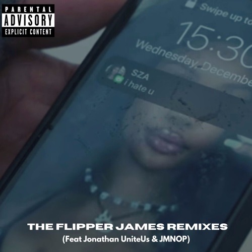 SZA-I Hate U (Deep Mobb Edit Feat Jonathan UniteUs)