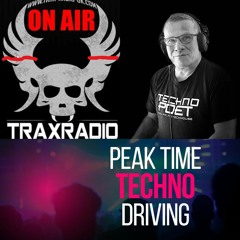 Peak Time Techno Explosion - Trax-Radio-UK Saturday 25.11.2023