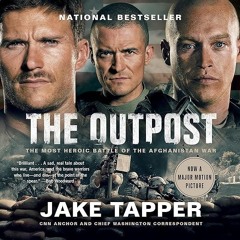 ⚡Read🔥PDF The Outpost: An Untold Story of American Valor