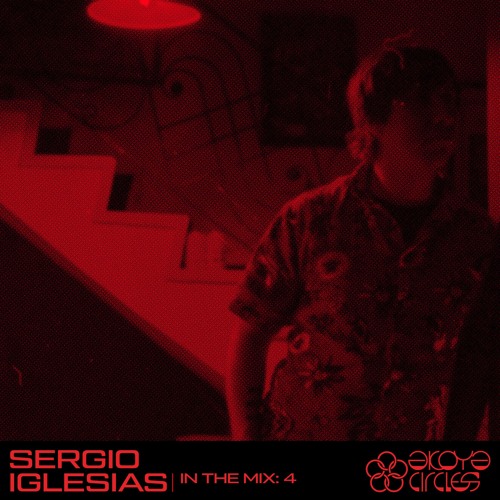 In the Mix 4: Sergio Iglesias