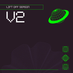 Lift Off Season - V2