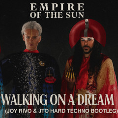 Empire Of The Sun - Walking On The Dream ( Joy Rivo & JTO Hard Techno Remix )