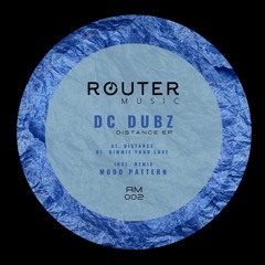 DC Dubz - Distance (Mood Pattern 'Social Distance' Mix) PREVIEW