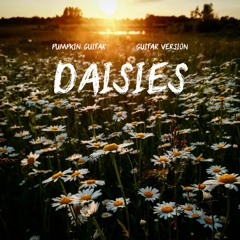 Daisies (Guitar Version)