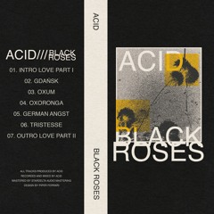 ACID - BLACK ROSES [FULL ALBUM]