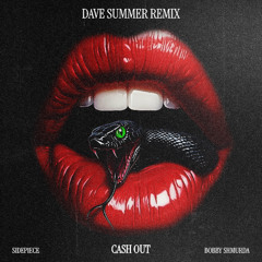 SIDEPIECE & Bobby Shmurda - CASH OUT (Dave Summer Remix)