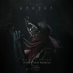 Vartra - Ravno Polje (Tippstrip Remix)